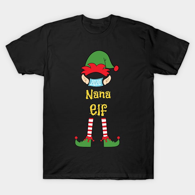 2020 Masked Christmas Elf Family Group Matching Shirts -  Nana T-Shirt by Funkrafstik